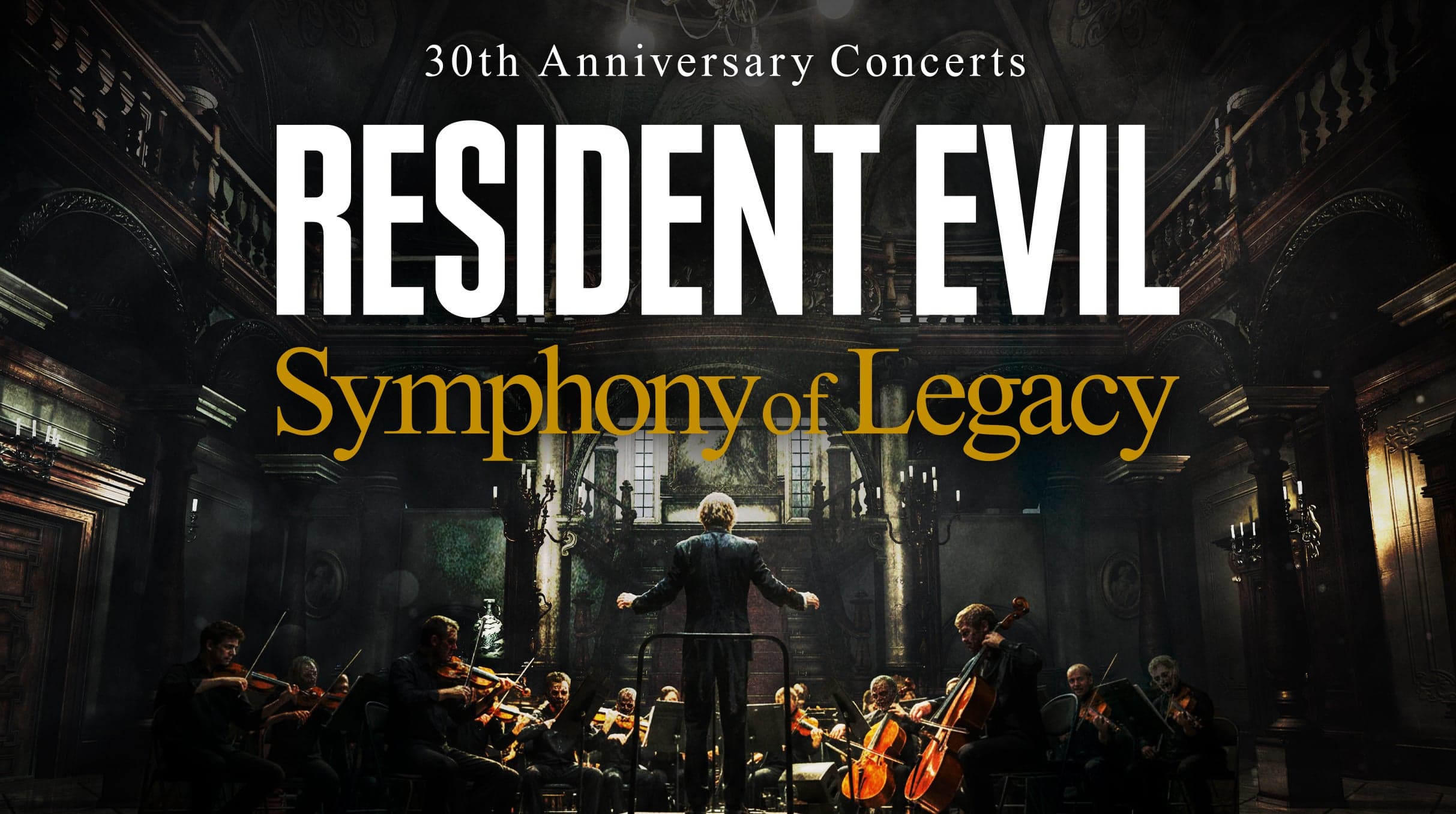 RESIDENT EVIL 30th Anniversary Concerts - Symphony of Legacy -