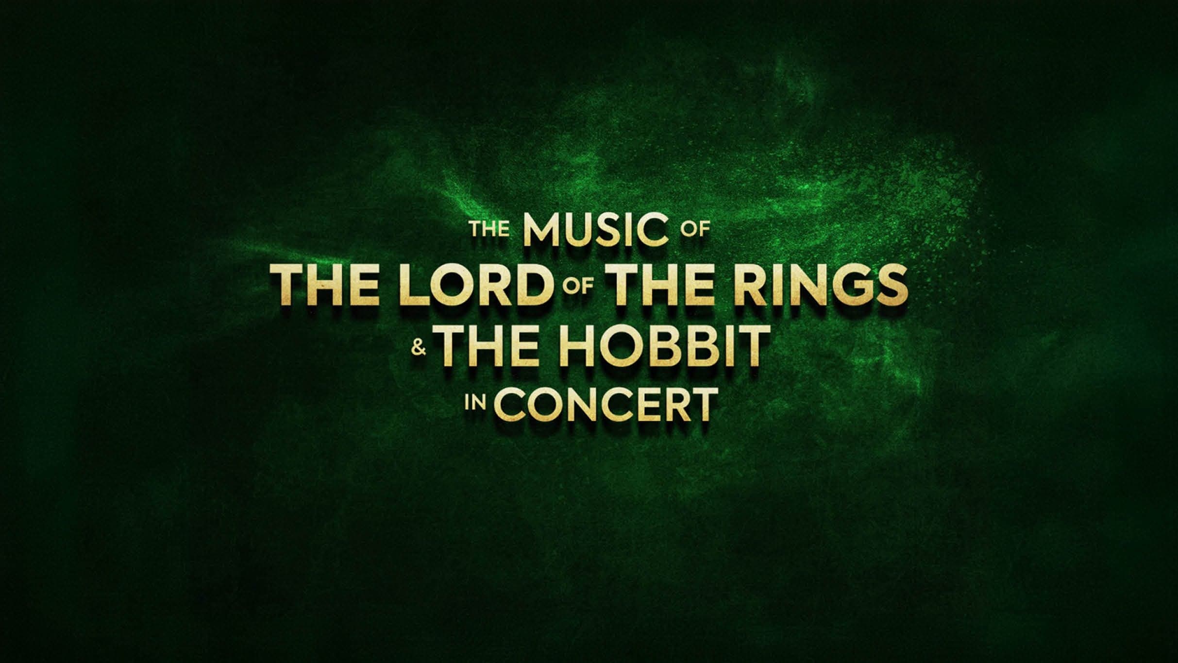 The Lord of The Rings and The Hobbit: The Concert