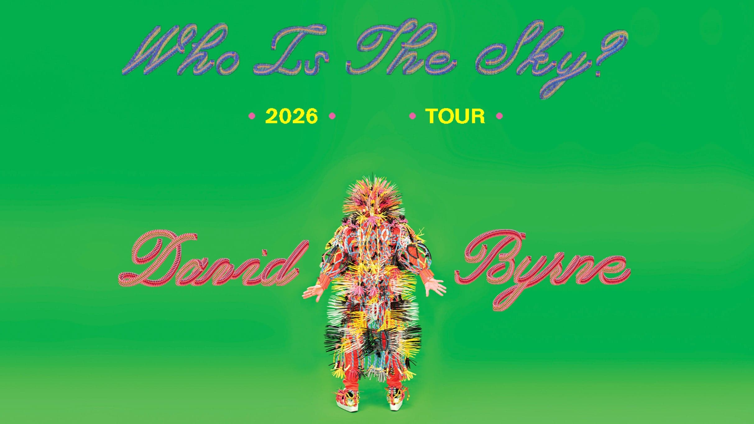 David Byrne - Who is the Sky Tour  