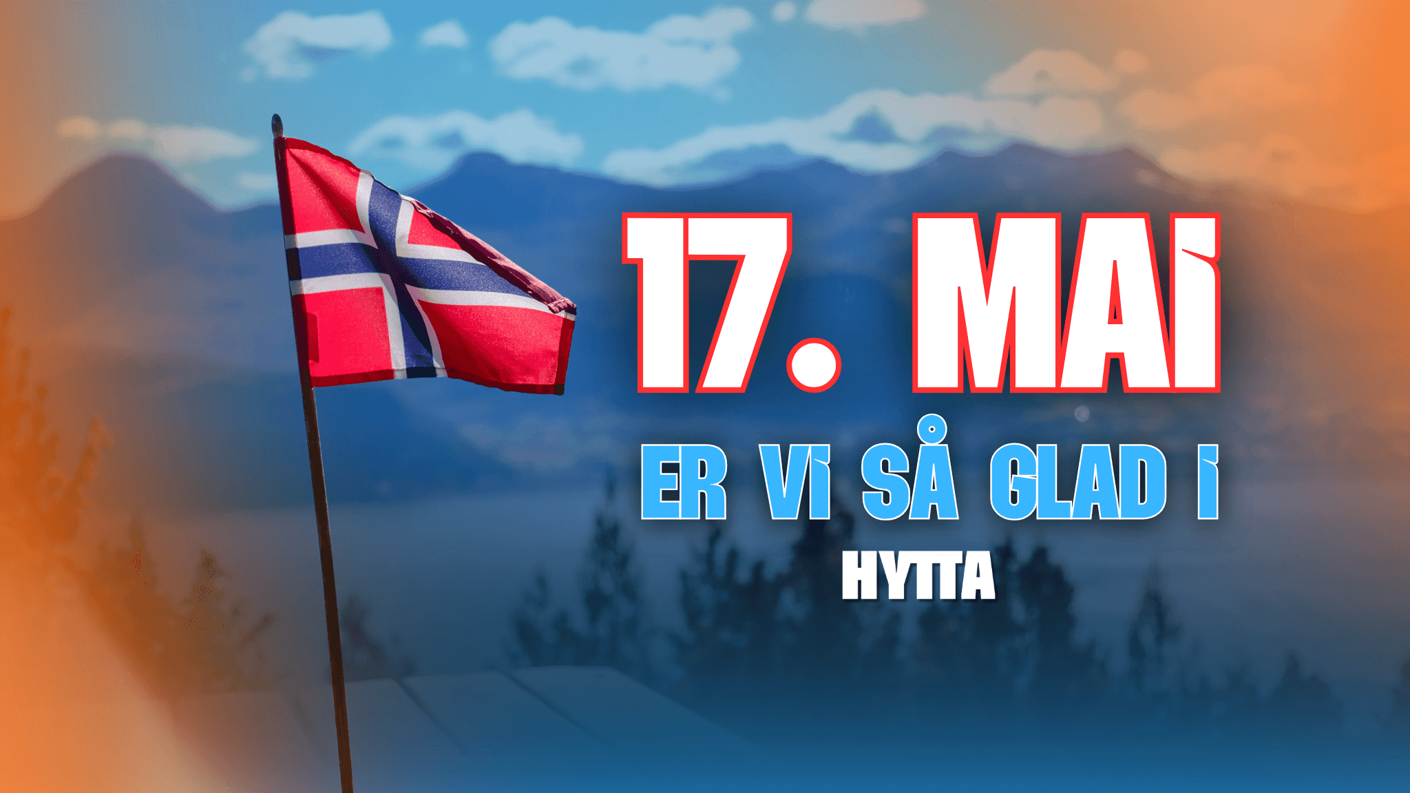 17. mai på HYTTA